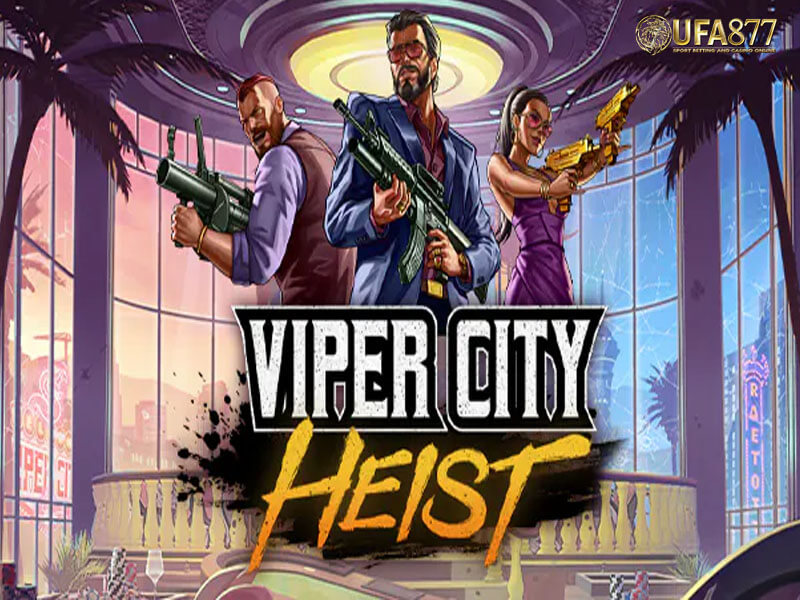 Viper City Heist