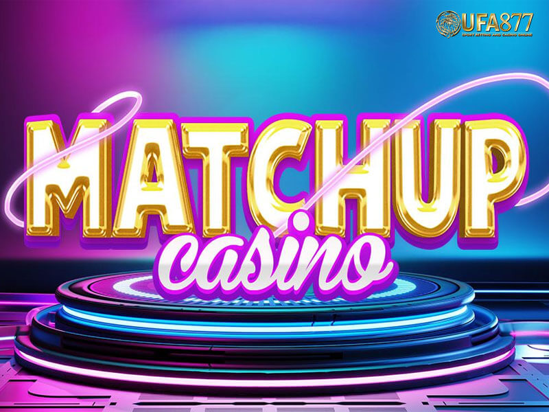 Matchup Casino